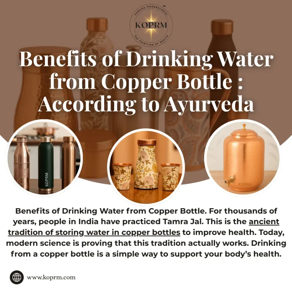 Benefits of Drinking Water from Copper Bottle : According to Ayurveda - Koprm Copper Bottles Benefits of Drinking Water from Copper Bottle : According to Ayurveda